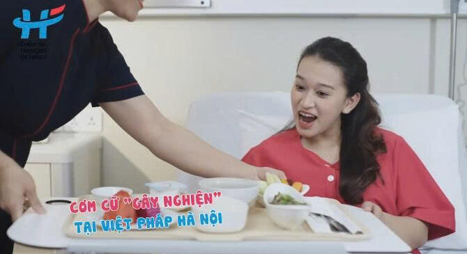 GÓI SINH BỆNH VIỆN VIỆT PHÁP HÀ NỘI: NGON QUÁ ĐÃ! 